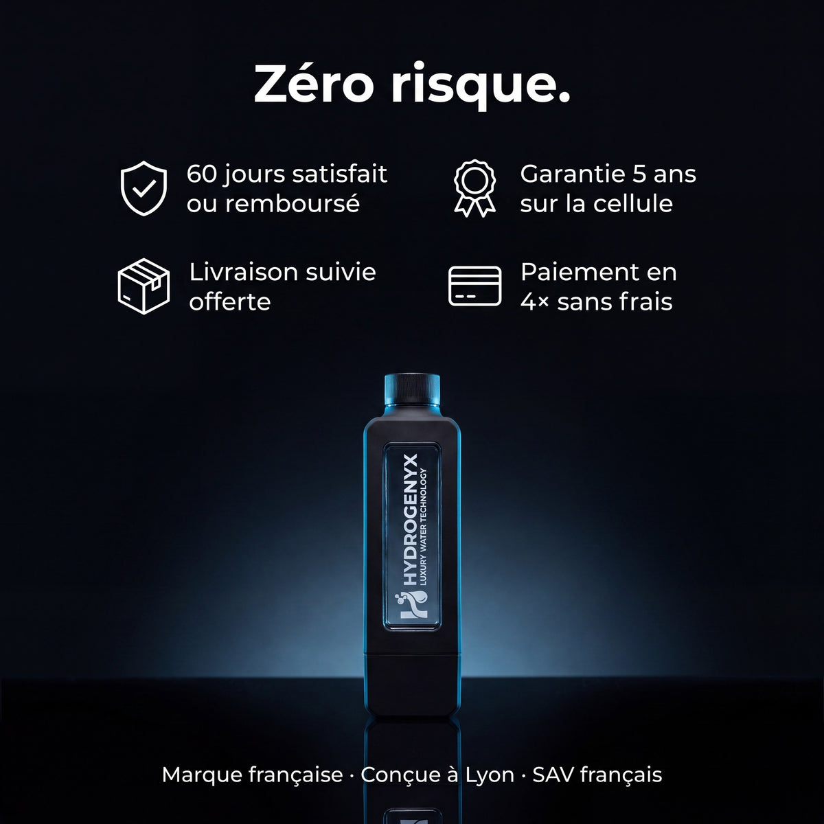 Garanties HYDROGENYX : livraison offerte, 5 ans, satisfait ou remboursé 60 jours