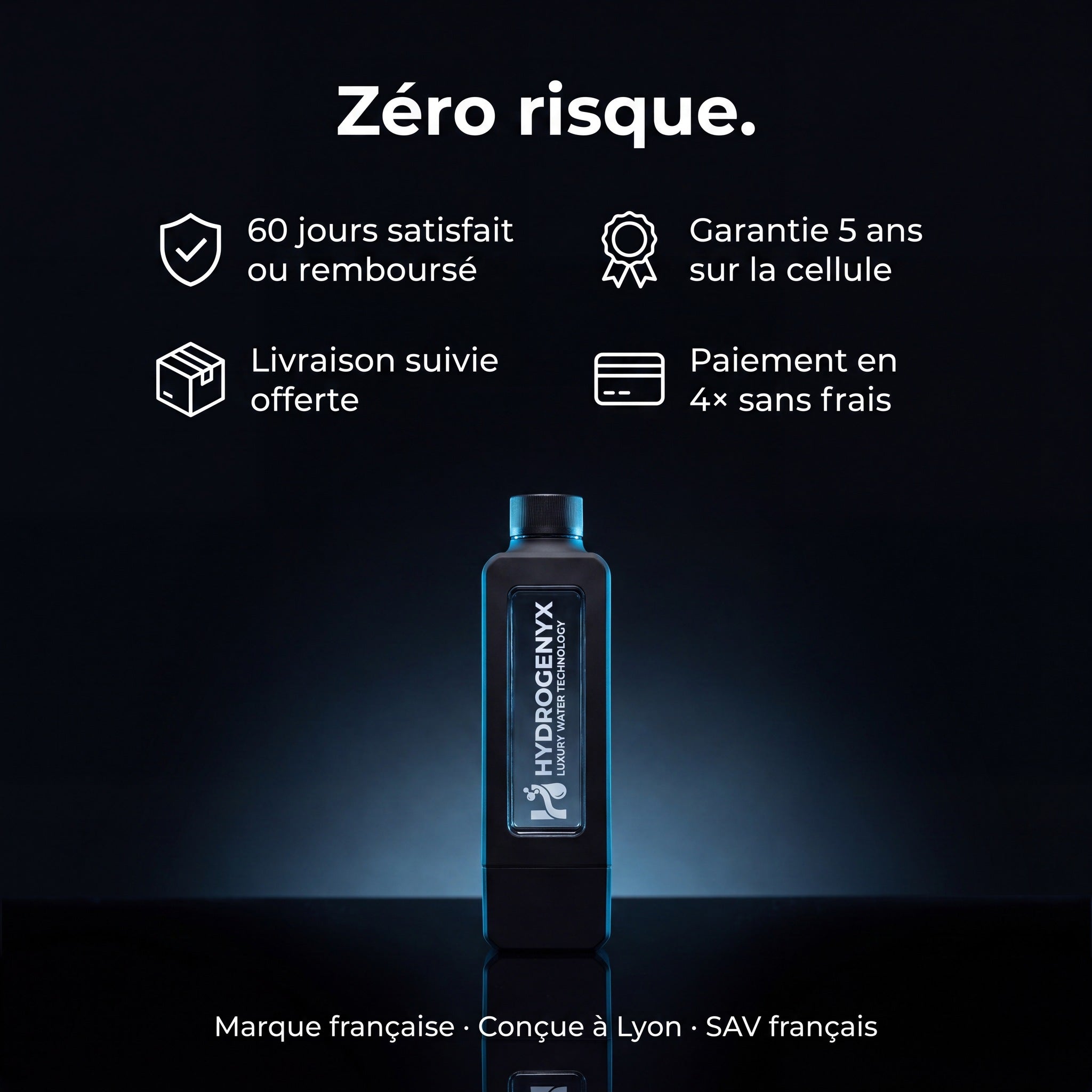 Garanties HYDROGENYX : livraison offerte, 5 ans, satisfait ou remboursé 60 jours